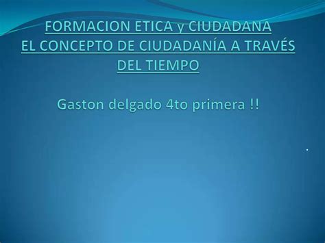 Formacion Etica Y Ciudadana Dias Ppt