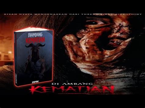 Di Ambang Kematian Film Horor September Youtube