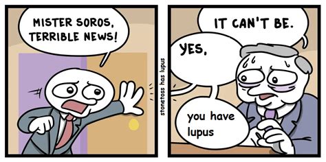 Oh God Oh Fuck He Has Lupus R Stonetossingjuice
