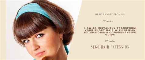 How to Instantly Transform Your Short Hair with Clip-In Extensions: A ...