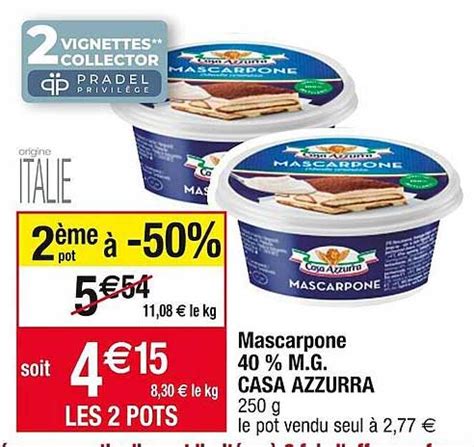 Promo Mascarpone 40 M G Casa Azzurra Chez Cora ICatalogue Fr