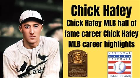 Chick Hafey MLB Hall Of Fame Career Chick Hafey MLB Career Highlights