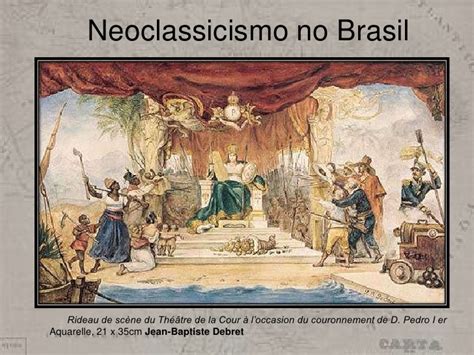 Neoclassicismo Brasileiro - Neoclassicismo No Brasil