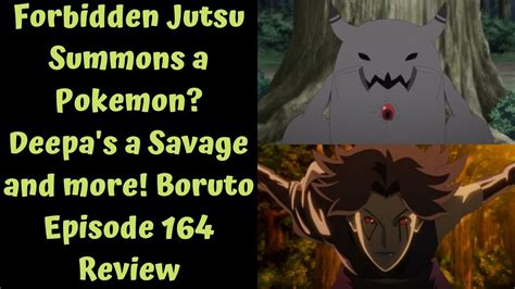 Forbidden Jutsu Summons A Pokemon Deepa S A Savage And More Boruto