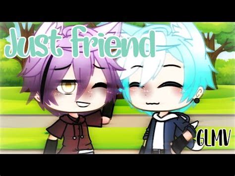 Just Friends Glmv Gay YouTube
