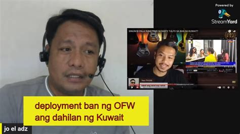 Sen Tulfo Ba Ang May Pakana Ng Ofw Deployment Ban Sa Kuwait Youtube