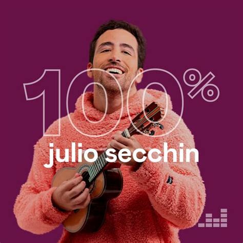 Julio Secchin Playlist Listen On Deezer