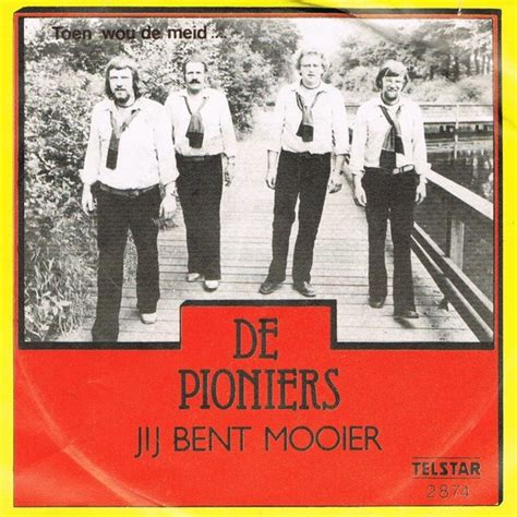 De Pioniers Jij Bent Mooier Vinyl Discogs