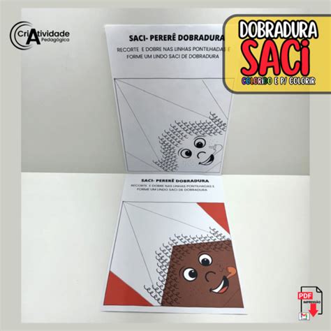 Dobradura De Saci - Saci-Pererê Dobradura Colorido e Para Colorir – Criatividade Pedagógica
