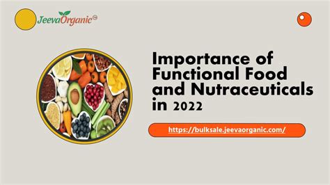 Ppt Importance Of Functional Food And Nutraceuticals In