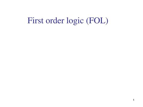 Ppt First Order Logic Fol Powerpoint Presentation Free Download Id 4115563