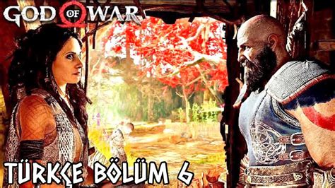 ORMANDAKİ CADI GOD OF WAR TÜRKÇE BÖLÜM 6 YouTube