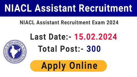 Niacl Assistant Recruitment 2024 Apply Online For 300 Post Eligibility