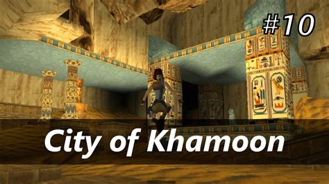 Tomb Raider Complete Walkthrough No Meds City Of Khamoon