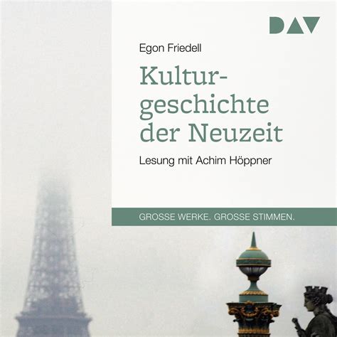 Kulturgeschichte der Neuzeit von Egon Friedell Hörbuch Download