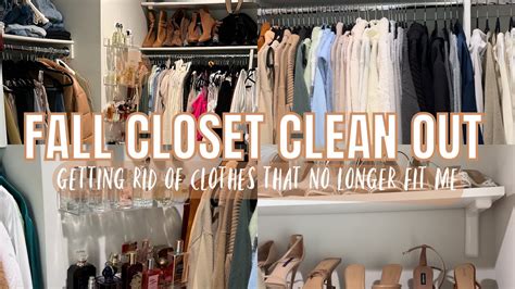 Fall Closet Clean Out Getting Rid Of Things That No Longer Fit YouTube