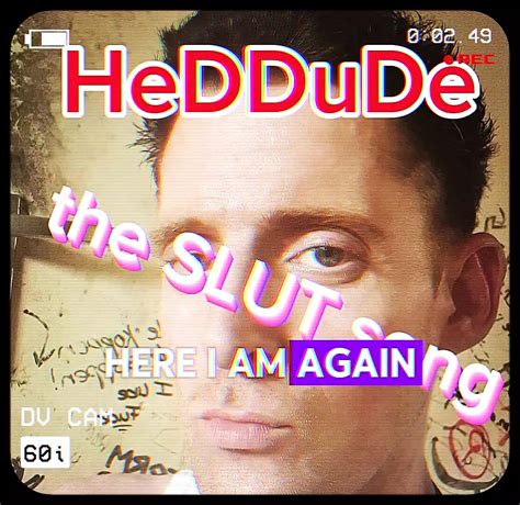 Heddude The Slut Song Gay Hd Videos Porn Xhamster