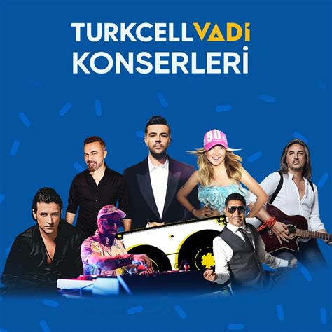 Lar T Rk E Pop Festivali Eyl L Turkcell Vadi Konserlist