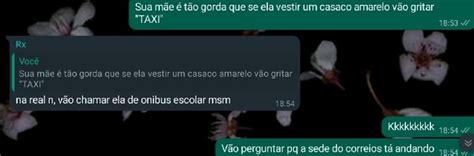 Sua mãe é tão gorda que se ela vestir um casaco amarelo vão gritar Sua