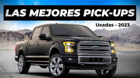 Las ÚNICAS 6 CAMIONETAS usadas que VALEN LA PENA YouTube