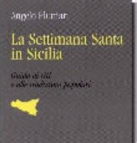 Angelo Plumari La Settimana Santa In Sicilia Ennavivi