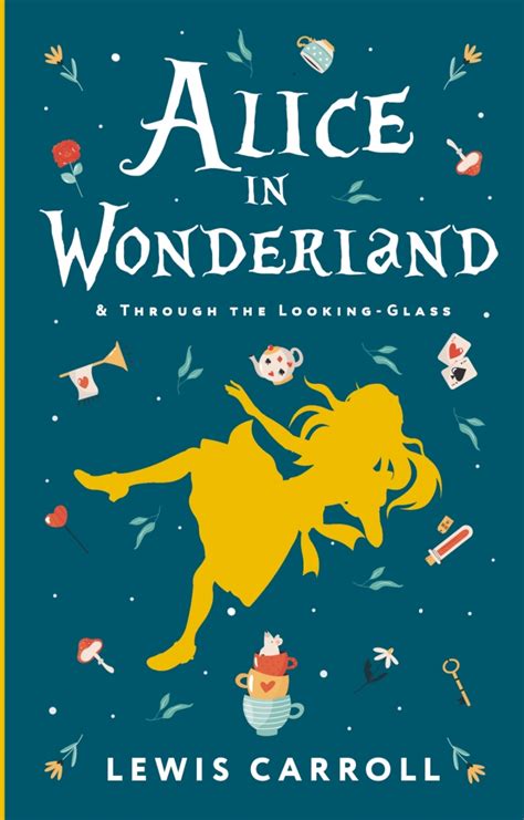 Книга Alices Adventures In Wonderland Through The Looking Glass And What Alice Found There