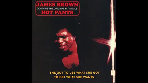 James Brown Hot Pants Album Version YouTube