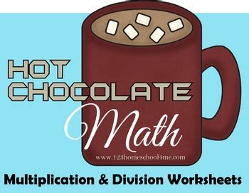 Hot Chocolate Math Multiplication Division By Beth Gorden TPT