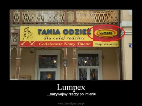 Lumpex – Demotywatory.pl