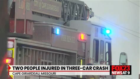 2 Injured In 3 Vehicle Crash In Cape Girardeau KBSI Fox 23 Cape