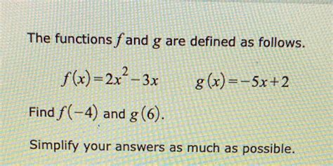 Solved The Functions And G Are Defined As Follows Fx 2x 3x G