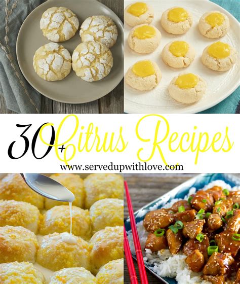 Served Up With Love: 30+ Citrus Recipes