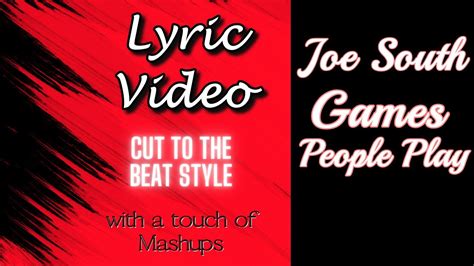 joe south games people play lyric video  vegas pro youtube