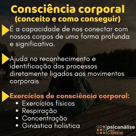 Oq É Consciência Corporal - Consciência Corporal: conceito e como conseguir - Psicanálise Clínica