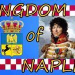 Joachim Murat And The Kingdom Of Naples 1808 1815 Kingdom Of