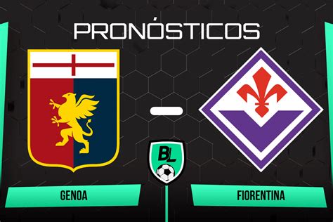 Pron Stico Genoa Vs Fiorentina Cuotas Y Apuestas Por La Jornada De