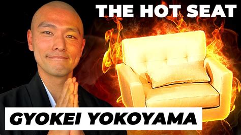 The Hot Seat With Gyokei Yokoyama Youtube