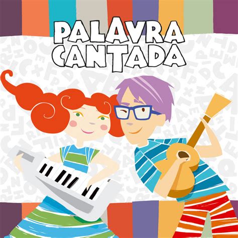 Palavra Cantada Album De Palavra Cantada Spotify