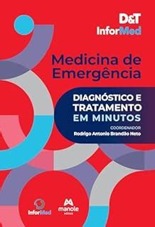 D T Informed Medicina De Emerg Ncia Diagn Stico E Tratamento Em