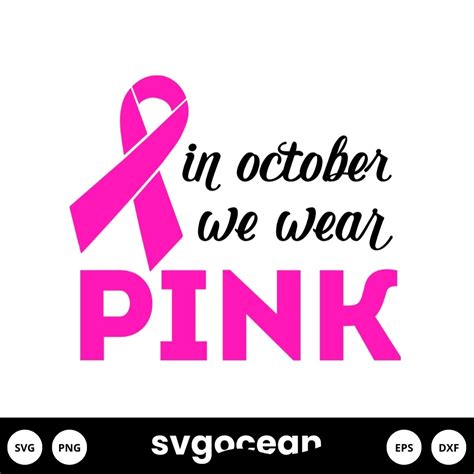 In October We Wear Pink Svg Vector For Instant Download Svg Ocean