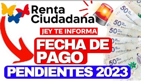 Última Hora Fecha de Pagos Pendientes de la Renta Ciudadana Consulta