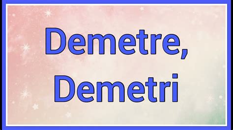 Demetre , Demetri | Name Origin Variations - YouTube