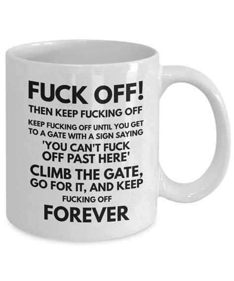 Fuck Mug Funny Fuck Off Coffee Mug Rude Inappropriate Tea Cup Funny Gift Idea Etsy
