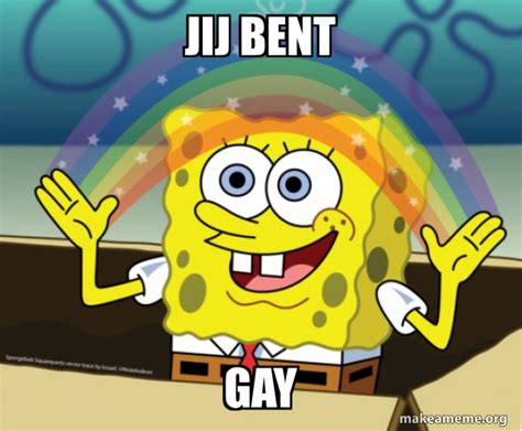 Jij Bent GAY Rainbow SpongeBob Meme Generator