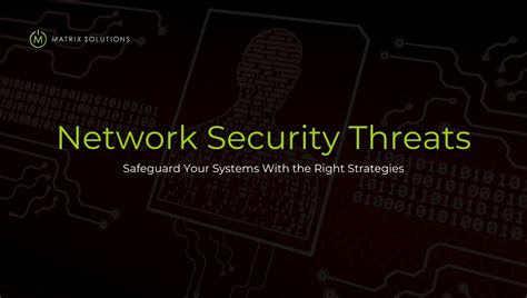 Understanding Network Security Threats And Protection