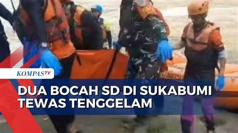 Dua Bocah SD Tewas Tenggelam Di Sungai Jasad Ditemukan 8 Kilometer