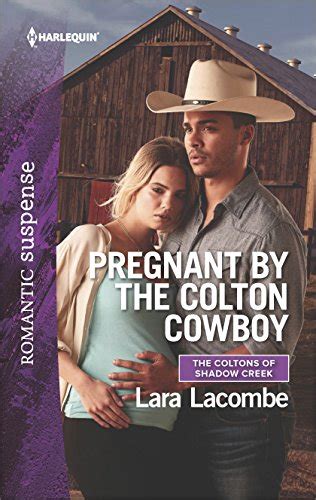 Pregnant By The Colton Cowboy A Western Romantic Suspense Novel The Coltons Of Shadow Creek