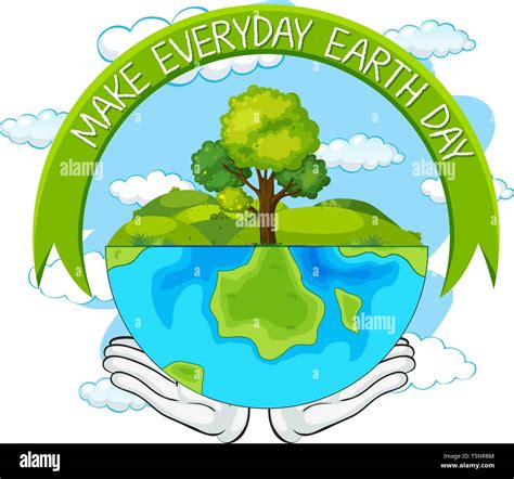 Make Everyday Earth Day Illustration Stock Vector Image And Art Alamy