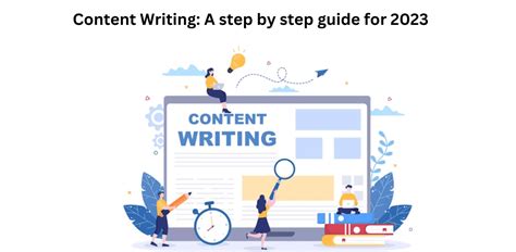 Content Writing: A Step-by-Step Guide For 2023