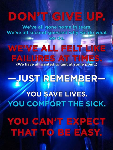 Pin By Mike Litchford On Ems Police And Fire Paramedic Quotes Ems Quotes Emt Quote